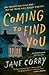 Coming to Find You