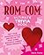 The Rom-Com Ultimate Trivia Book by Neal E. Fischer