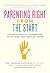 Parenting Right From the St...