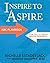 Inspire to Aspire by Michelle Estades Jack