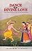 Dance of Divine Love by Graham M. Schweig