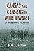 Kansas and Kansans in World War I: Service at Home and Abroad