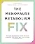 The Menopause Metabolism Fi...