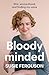 Bloody Minded: War, womanho...