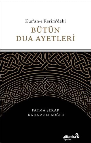 Kur'an-ı Kerim'deki Bütün Dua Ayetleri (Paperback)