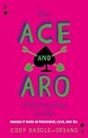 The Ace and Aro R...
