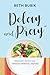 Delay and Pray: Permanent Weight Loss Through Spiritual Fasting