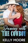 Dancing with the Cowboy: Iron H Ranch 2