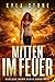 Mitten im Feuer (Nuclear Dawn #3)