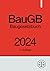 Baugesetzbuch - BauGB 2024 (German Edition)