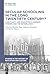 Secular Schooling in the Long Twentieth Century?: Christianity and Education in Norway, Sweden, and the Netherlands (Studies in the History of ... zur Bildungs- und Kulturgeschichte, 5)
