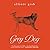 Grey Dog by Elliott Gish Grey Dog by Elliott Gish
