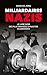 Milliardaires nazis: Le livre noir des plus grandes dynasties allemandes