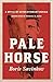 Pale Horse: A Novel of Revo...