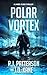 Polar Vortex (A James Flynn Thriller Book 5)