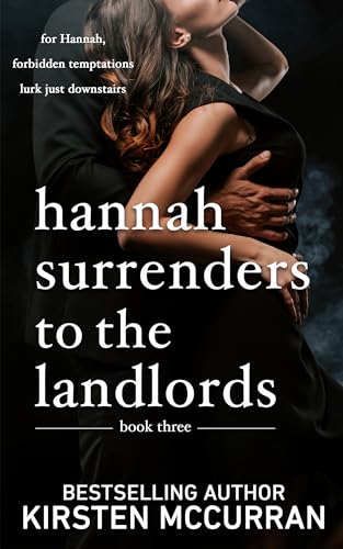 Hannah Surrenders to the Landlords: Book Three (Kindle Edition)