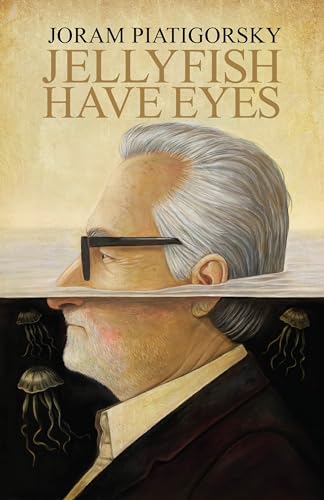 Jellyfish Have Eyes (Kindle Edition)