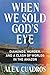 When We Sold God's Eye: Diamonds, Murder, and a Clash of Worlds in the Amazon