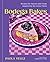 Bodega Bakes: Recipes for S...