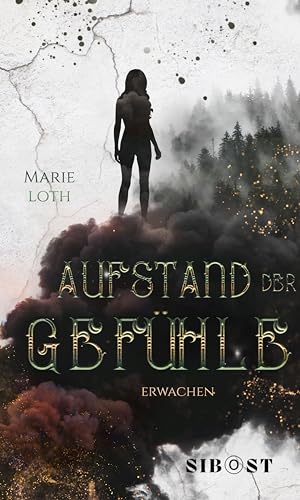Aufstand der Gefühle: Erwachen (German Edition)