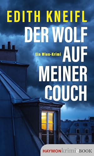 Der Wolf auf meiner Couch: Ein Wien-Krimi (Wiener Psychoanalyse-Krimis 1) (German Edition)