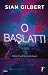 O Başlattı;Tehlikeli Sırlar ve Oyun İçinde Oyunlar by Sian Gilbert O Başlattı;Tehlikeli Sırlar ve Oyun İçinde Oyunlar by Sian Gilbert