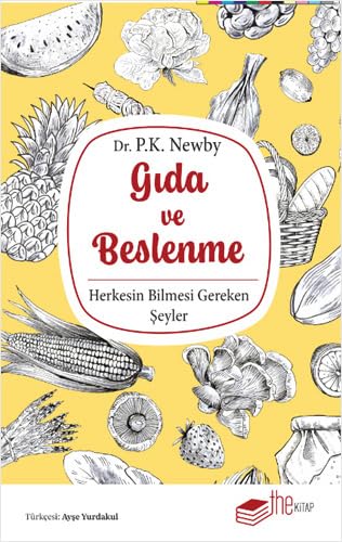 Gıda ve Beslenme;Herkesin Bilmesi Gereken Şeyler (Paperback)