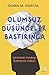 Olumsuz Düşünceler Bastırınca;İçinizdeki Yoldaşı Bulmanın Yolları