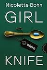 Girl with a knife...