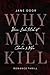 WHY MAN KILL : Warum Liebe ...