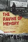 The Ravine of Mem...