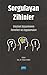 Sorgulayan Zihinler ;Eleştirel Düşünmenin Temelleri ve Uygulamaları