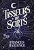 Tisseurs de sorts (French Edition)