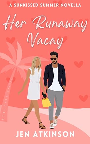 Her Runaway Vacay (Kindle Edition)