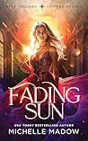 Fading Sun by Michelle Madow