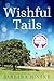 Wishful Tails: The Wishing ...