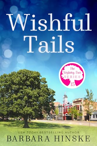 Wishful Tails: The Wishing Tree Series Book 15 (Kindle Edition)