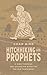 Hitchhiking with Prophets: A Ride Through the Salvation Story of the Old Testament