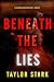 Beneath the Lies (Sienna Du...