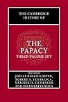 The Cambridge History of the Papacy 3 Hardback Book Set by Joëlle Rollo-Koster