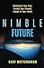 Nimble Future by Gary Mottershead