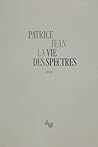 La Vie des spectres