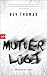 Mutterlüge: Psychothriller
