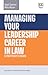 Managing Your Leadership Career in Law by Nigel Spencer