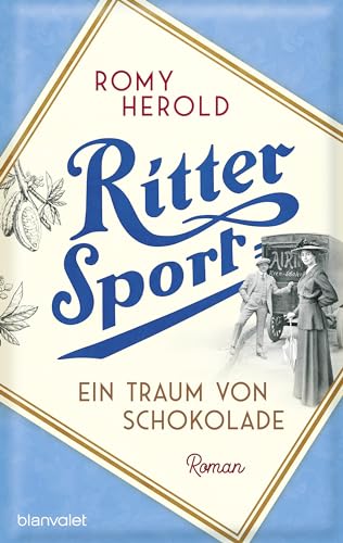 Ritter Sport: Ein Traum von Schokolade (Kindle Edition)
