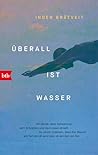 Überall ist Wasser