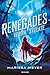 Renegades - 3. Verità svelate (Italian Edition)