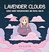 Lavender Clouds: ...