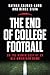 The End of College Football by Nathan Kalman-Lamb