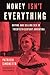 Money Isn't Everything: Buy...